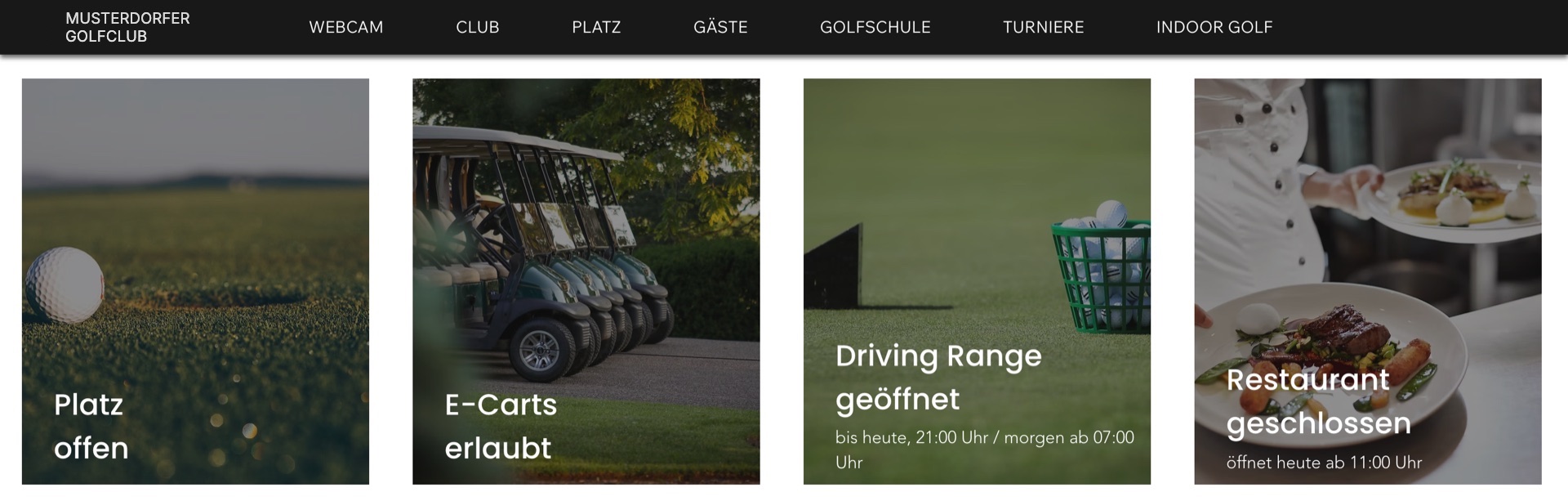 Die Website des Musterdorfer Golfclubs mit vier Status-Kacheln: Platz offen, E-Carts erlaubt, Driving Range geöffnet, Restaurant geschlossen
